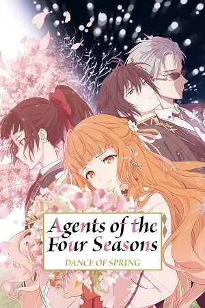 Agents of the Four Seasons: Dance of Spring 2026 Season 1 Hindi - English - Japanese Audio WEB-DL | Hindi Dubbed Movie [EP - 03 Added]