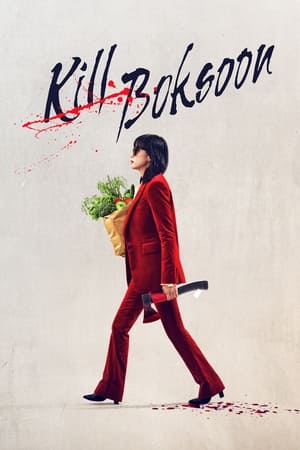 Kill Boksoon (2023) (Hindi – Korean) Dual Audio UnCut HDRip | Hindi Dubbed Movie – 480p