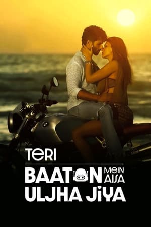 Teri Baaton Mein Aisa Uljha Jiya 2024 Hindi (ORG) HDRip | Hindi Dubbed Movie – 480p